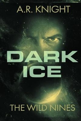 Dark Ice - a R Knight