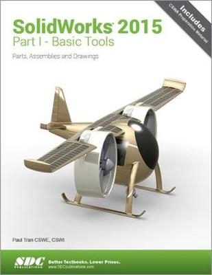 SolidWorks 2015 Part I - Basic Tools - Paul Tran