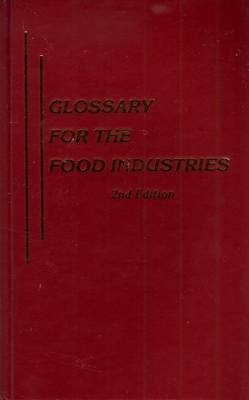 Glossary for the Food Industries - Wa Gould