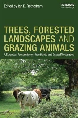 Trees, Forested Landscapes and Grazing Animals - 