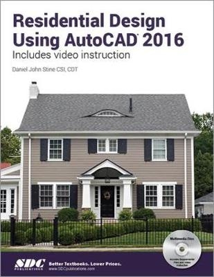 Residential Design Using AutoCAD 2016 - Daniel Stine