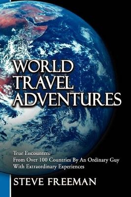 World Travel Adventures - Steve Freeman