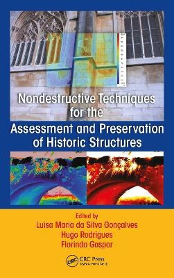 Nondestructive Techniques for the Assessment and Preservation of Historic Structures - 