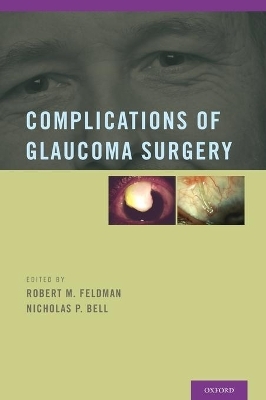 Complications of Glaucoma Surgery - 