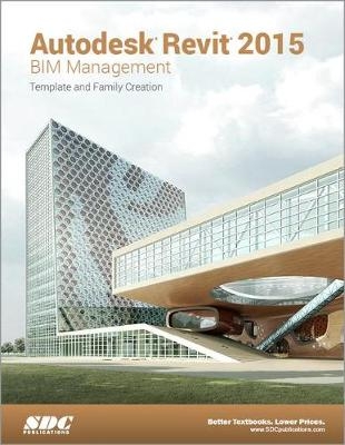 Autodesk Revit 2015 BIM Management (ASCENT) -  Ascent