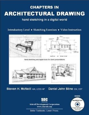 Chapters in Architectural Drawing - Steven McNeill, Daniel Stine