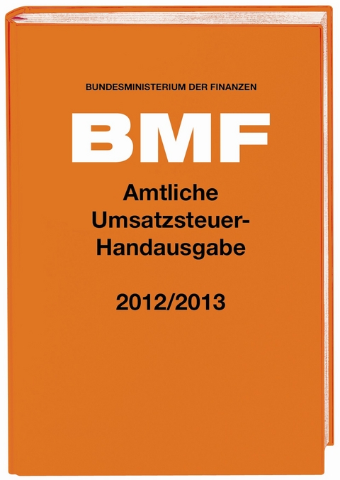 Amtliche Umsatzsteuer-Handausgabe 2012/2013