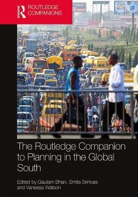 The Routledge Companion to Planning in the Global South - 