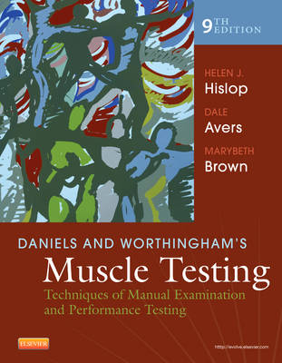 Daniels and Worthingham's Muscle Testing - Helen Hislop, Dale Avers, Marybeth Brown