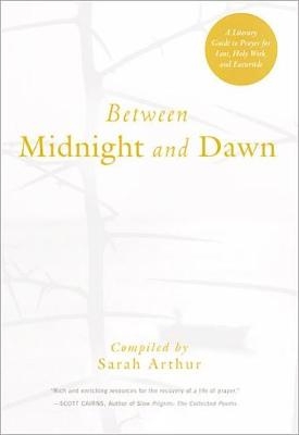 Between Midnight and Dawn - Sarah Arthur
