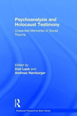 Psychoanalysis and Holocaust Testimony - 