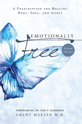 Emotionally Free - Grant Mullen