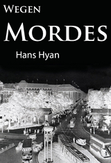 Wegen Mordes - Hans Hyan