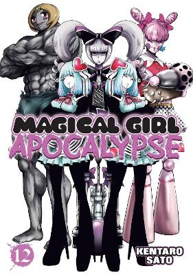Magical Girl Apocalypse Vol. 12 - Kentaro Sato