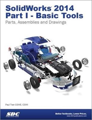 SolidWorks 2014 Part I - Basic Tools - Paul Tran