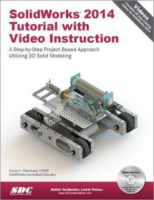 SolidWorks 2014 Tutorial - David C. Planchard