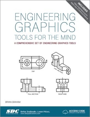 Engineering Graphics Tools for the Mind - 3rd Edition (Including unique access code) - Bryan Graham