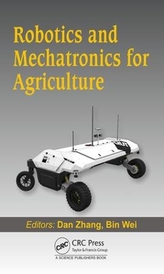 Robotics and Mechatronics for Agriculture - 