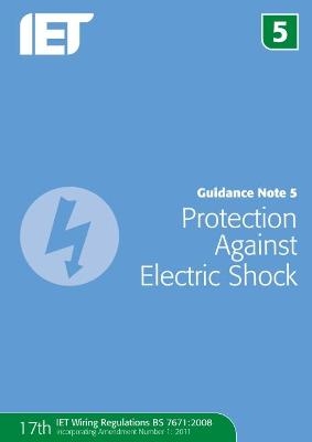 Guidance Note 5: Protection Against Electric Shock - 