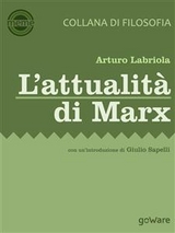L’attualità di Marx - Arturo Labriola