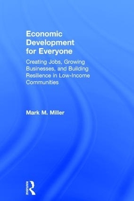 Economic Development for Everyone - Mark M. Miller