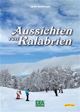 Aussichten von Kalabrien - Egidio Bevilacqua