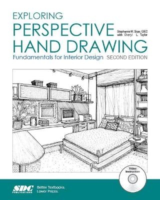 Exploring Perspective Hand Drawing (2nd Edition) - Stephanie Sipp, Cheryl Taylor