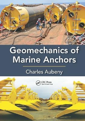 Geomechanics of Marine Anchors - Charles Aubeny