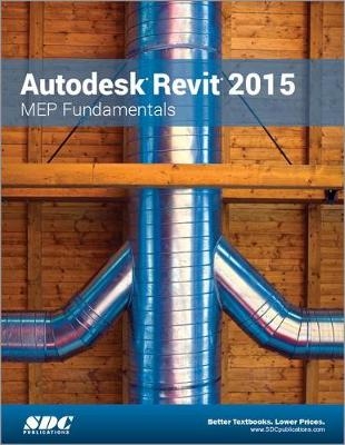 Autodesk Revit 2015 MEP Fundamentals (ASCENT) -  Ascent