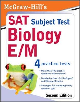 McGraw-Hill's SAT Subject Test: Biology E/M, 2/E - Stephanie Zinn