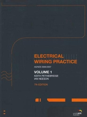Electrical Wiring Practice Volume 1+2 - Keith Pethebridge, Ian Neeson