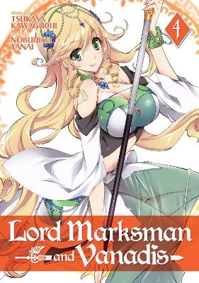 Lord Marksman and Vanadis Vol. 4 - Tsukasa Kawaguchi