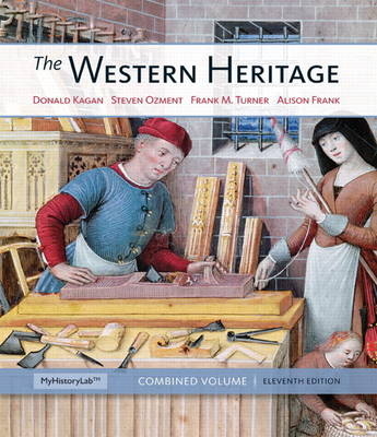 The Western Heritage - Donald M. Kagan, Steven Ozment, Frank M. Turner, Alison Frank