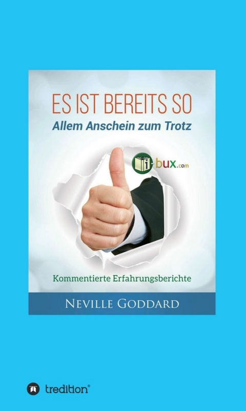 Es ist bereits so! - Neville Lancelot Goddard