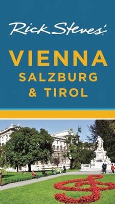 Rick Steves' Vienna, Salzburg & Tirol - Rick Steves