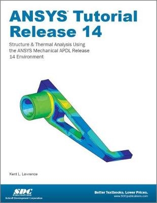 ANSYS Tutorial Release 14 - Kent Lawrence