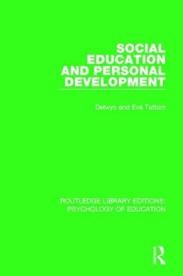 Social Education and Personal Development - Delwyn Tattum, Eva Tattum