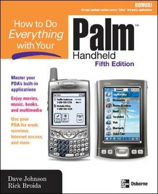 EBK How to Do Everything with Your Palm -  Johnson-Broida