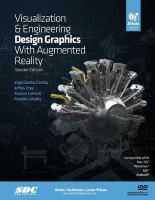 Visualization & Engineering Design Graphics with Augmented Reality (Second Edition) - Jorge Doribo Camba, Jeffrey Otey, Manuel Contero, Mariano Alcaniz