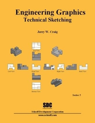 Engineering Graphics Technical Sketching (Series 5) - Jerry Craig