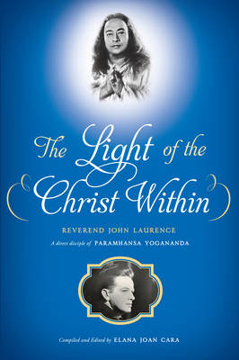 Light of the Christ within - Reverend John Laurence