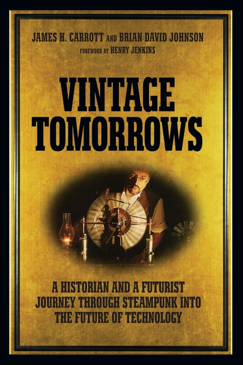 Vintage Tomorrows - James Carrott, Brian Johnson