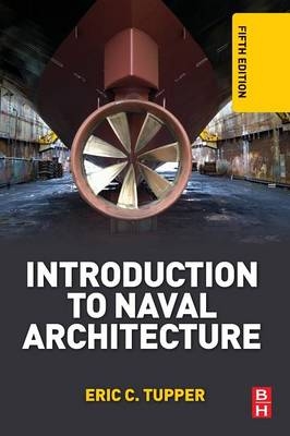 Introduction to Naval Architecture - E. C. Tupper