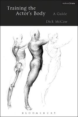 Training the Actor's Body - Dick McCaw