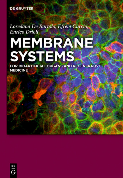 Membrane Systems - Loredana De Bartolo, Efrem Curcio, Enrico Drioli