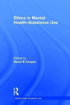 Ethics in Mental Health-Substance Use - 