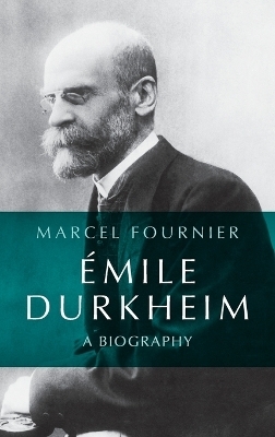 Émile Durkheim - Marcel Fournier