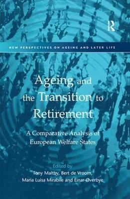 Ageing and the Transition to Retirement - Bert De Vroom, Einar øverbye