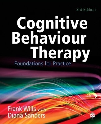 Cognitive Behaviour Therapy - Frank Wills, Diana J Sanders