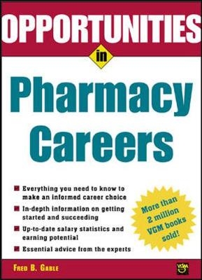 Opportunties in Pharmacy Careers - Fred B Gable